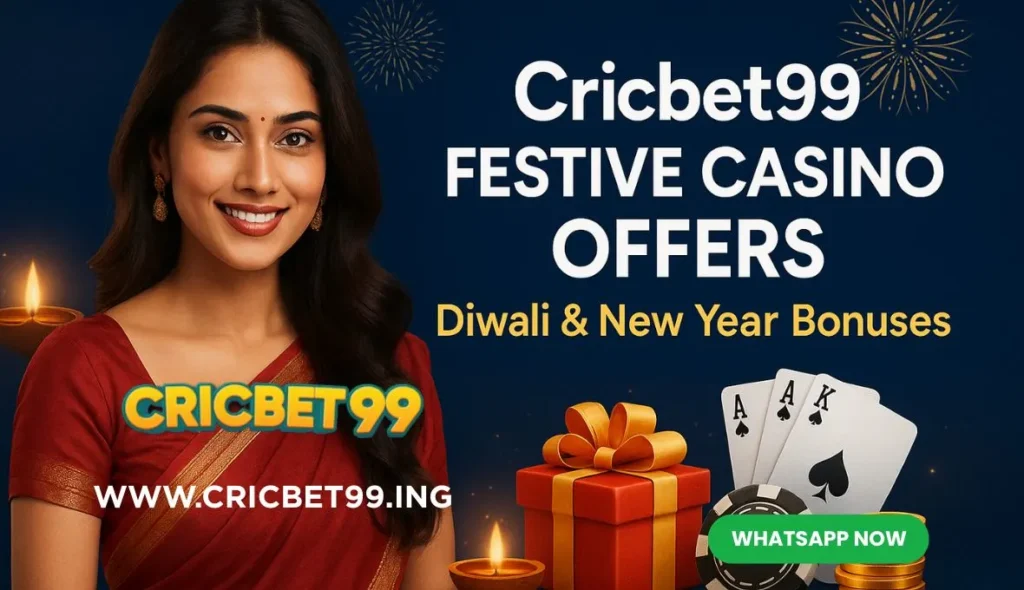 Cricbet99 Festive Casino Offers Diwali & New Year Bonuses