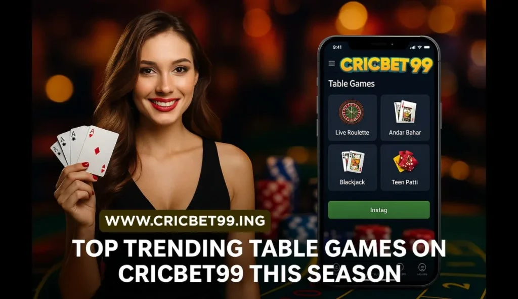 Top Trending Table Games on Cricbet99 This Season
